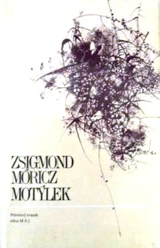 M�ricz Zsigmond - Motylek  (Pillang�)