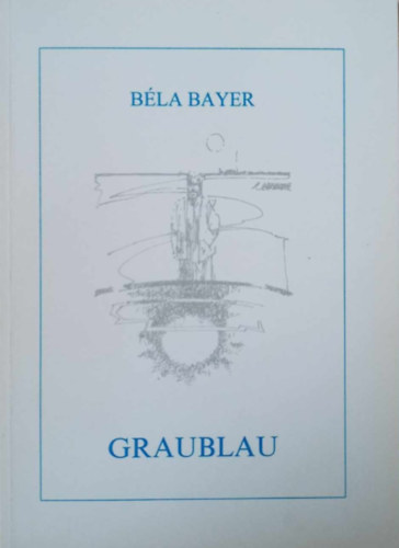 Bla Bayer - Graublau