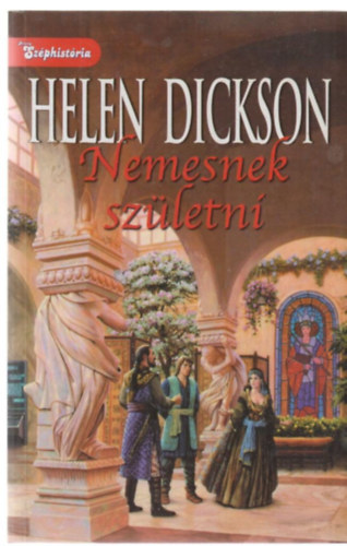 Helen Dickson - Nemesnek szletni