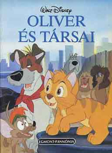 Egmont-Pannnia - Oliver s trsai (Disney)