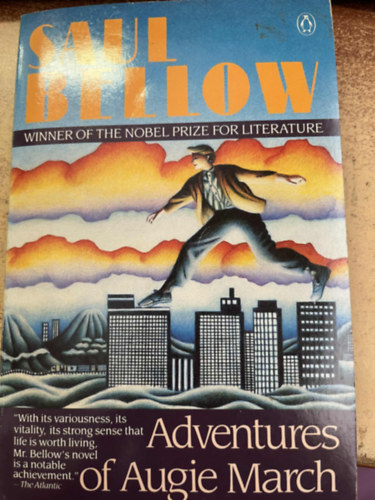 Saul Bellow - Adventures of Augie March