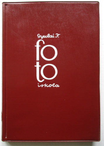 Gyulai Ferenc - Fotoiskola