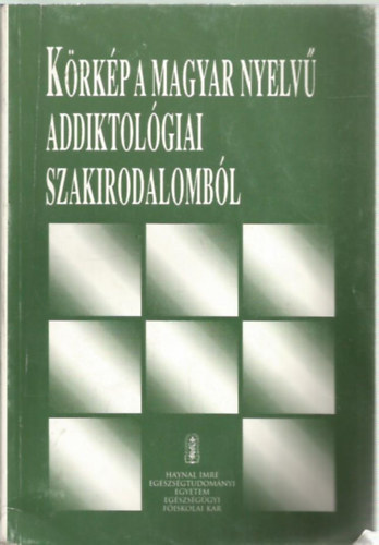 Dr. R�cz J�zsef - K�rk�p a magyar nyelv� addiktol�giai szakirodalomb�l