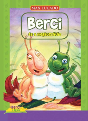 Max Lucado - Berci s a megbocsts