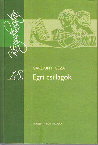 Grdonyi Gza - Egri csillagok (Knyvkincstr 18.)