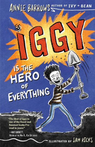 Annie Barrows - Iggy is the hero of everything