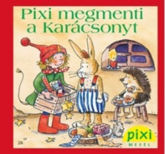 Simone Nettingsmeier - Pixi megmenti a Kar�csonyt