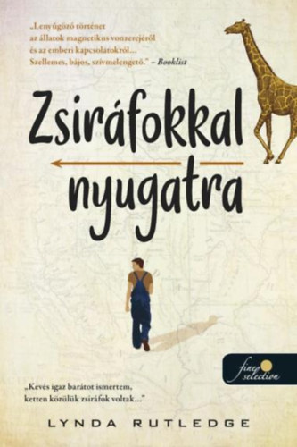 Lynda Rutledge - Zsir�fokkal nyugatra