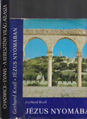 2 db k�nyv kereszt�nys�g t�m�ban: J�zus nyom�ban + A kereszt�ny vil�g atlasza