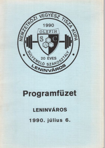Nemezetkzi Vegysz Tisza Kupa  Programfzet Leninvros 1990. jlius 6.