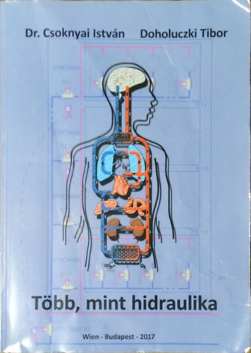 Dr. Csoknyai Istv�n - Doholuczki Tibor - T�bb, mint hidraulika