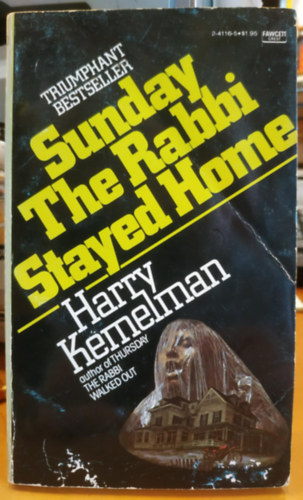 Harry Kemelman - Sunday the rabbi stayed home