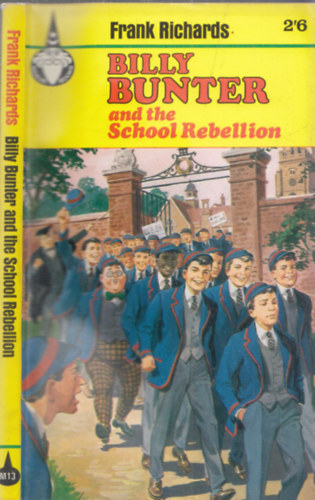 Frank Richards - Billy Bunter and the School Rebellion