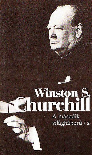 Winston S. Churchill - A m�sodik vil�gh�bor� II.