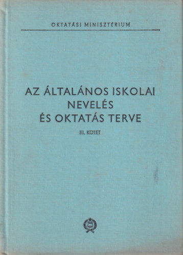 Dr. Szebenyi Pter - Az ltalnos iskolai nevels s oktats terve III.