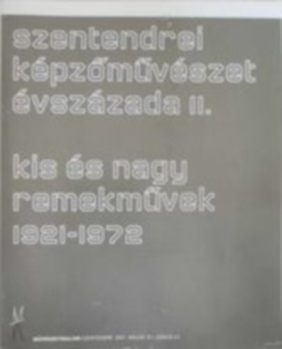 Szentendrei kpzmvszet vszzada II. 1921-1972