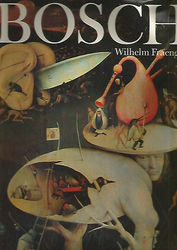 Wilhelm Fraenger - Bosch