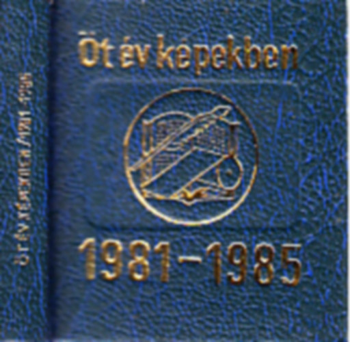 t v kpekben 1981-1985. (miniknyv)