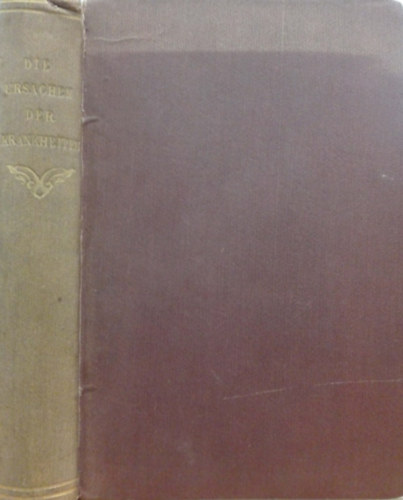 Eduard Reich - Die Ursachen der Krankheiten, der physischen und moralischen