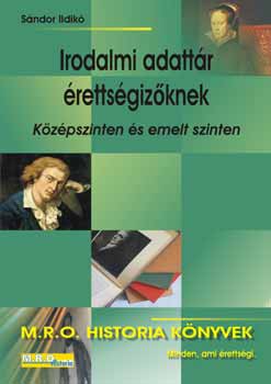 Sndor Ildik - Irodalmi adattr rettsgizknek - Kzpszinten s emelt szinten