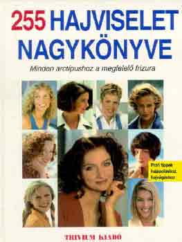 255 hajviselet nagyk�nyve - Minden arct�pushoz a megfelel� frizura