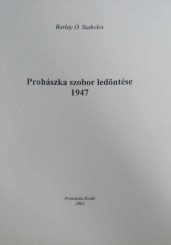 Barlay  Szabolcs - Prohszka szobor ledntse 1947