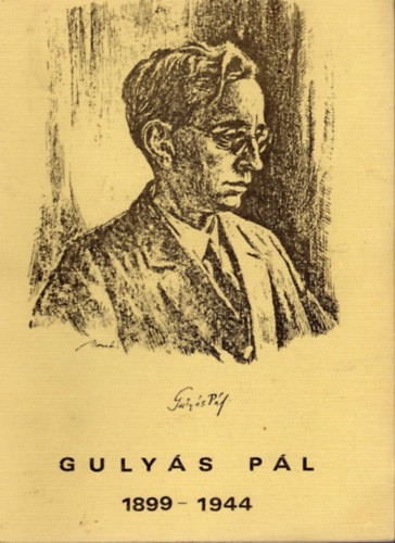 Dr. Nagy J�nos - Guly�s P�l 1899-1944