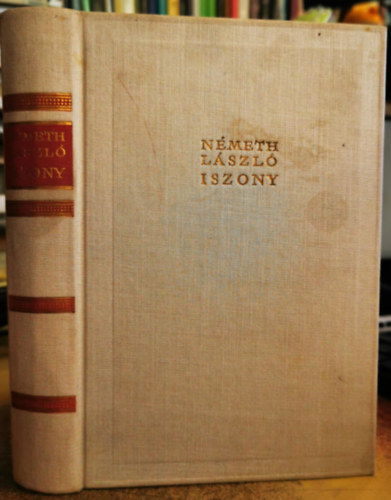 N�meth L�szl� - Iszony
