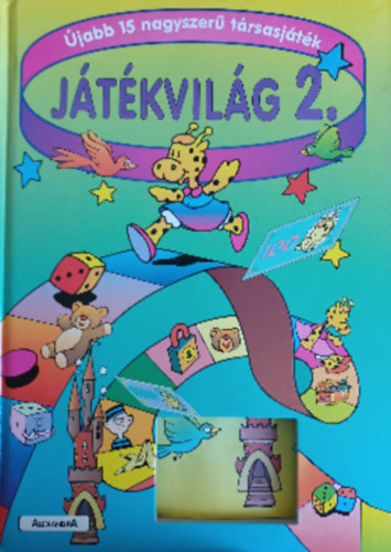 JÁTÉKVILÁG 2.- ÚJABB 15 NAGYSZERŰ TÁRSASJÁTÉK