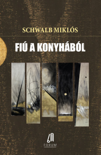 Schwalb Miklós - Fiú a konyhából