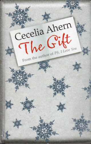 Cecilia Ahern - The Gift