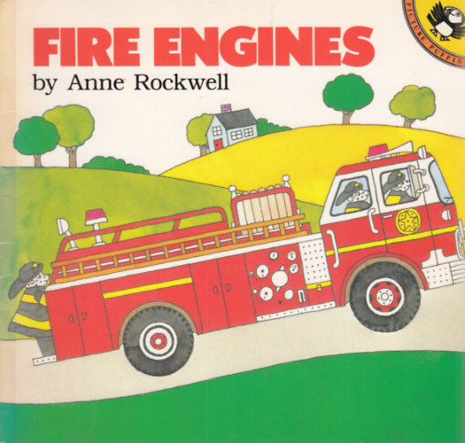 Anne Rockwell - Fire Engines