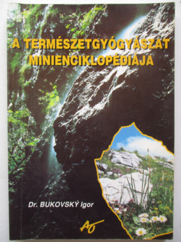 Dr. Bukovsky Igor - A termszetgygyszat minienciklopdija