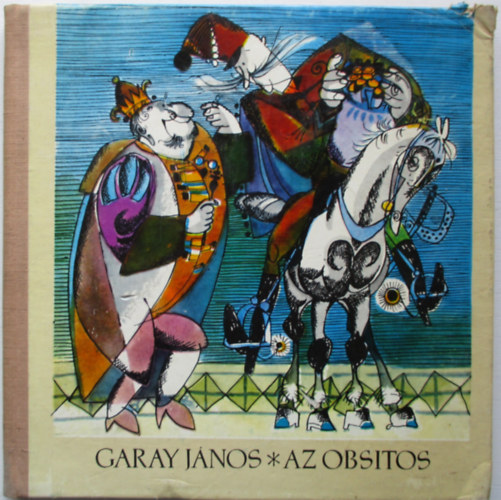 Garay J�nos - Az obsitos