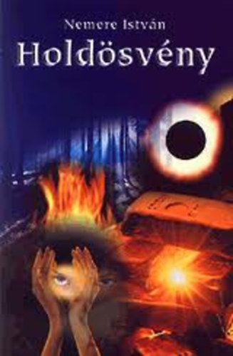 Szerző Nemere István Nemere István - Holdösvény - Reinkarnációs kalandregény (Dedikált)