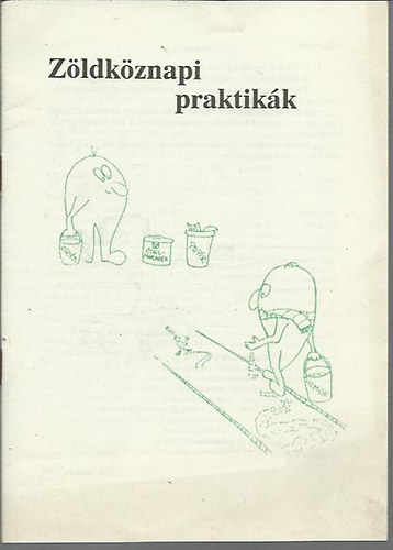 K�nczey; Nagy - Z�ldk�znapi praktik�k