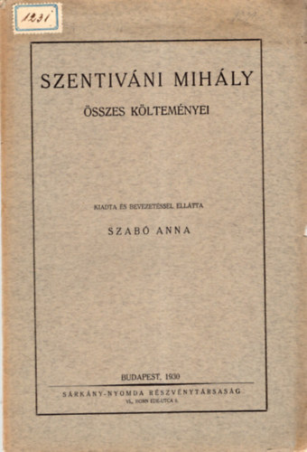 Szab� Anna - Szentiv�ni Mih�ly �sszes k�ltem�nyei