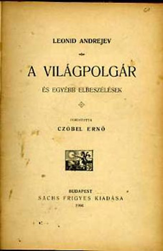 Leonid Andrejev - A vilgpolgr s egybb elbeszlsek