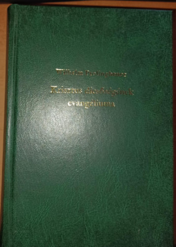 Wilhelm Prolingheuer - Krisztus dicsőségének evangéliuma