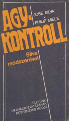 Jos Silva - Agy-kontroll