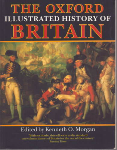 Kenneth O. Morgan  (editor) - The Oxford Illustrated History of Britain