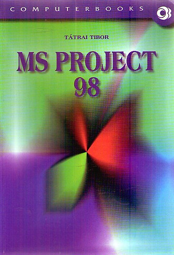 T�trai Tibor - MS PROJECT 98