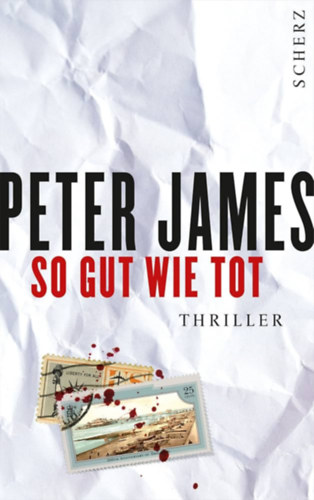 Peter James - So gut wie tot - Der vierte fall f�r Roy Grace (Roy Grace #4)