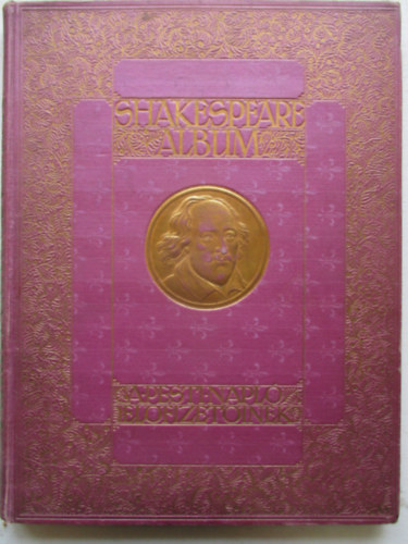 Shakespeare album (A Pesti Napl� el�fizet�inek)