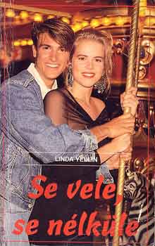 Linda Yellin - Se vele, se n�lk�le