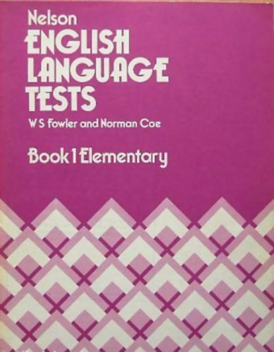 Nelson English Language Tests - Book 1 Elementary