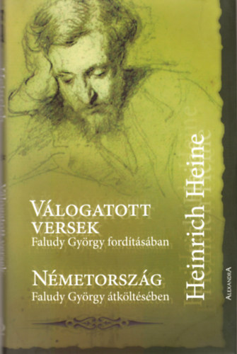 Heinrich Heine - V�logatott versek - N�metorsz�g (Faludy Gy�rgy ford�t�saiban)