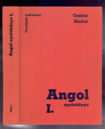 Czobor Zsuzsa-Horlai Gyrgy - Angol nyelvknyv I. (Kezdk szmra)