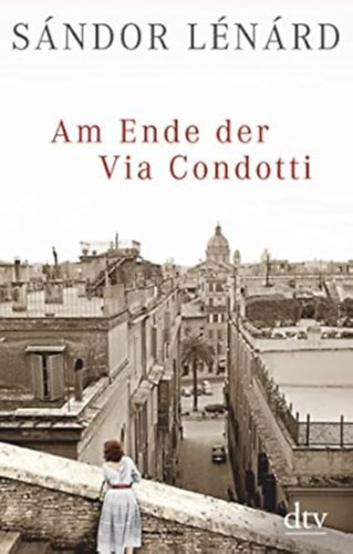 Sándor Lénárd - Am ende der Via Condotti
