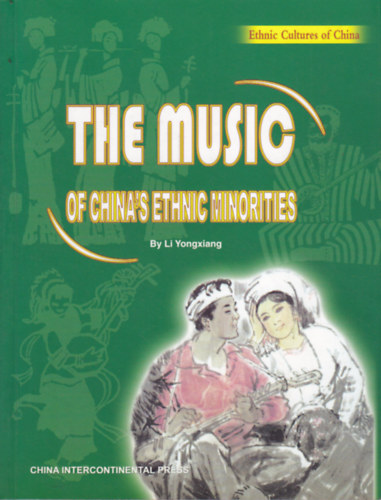 Li Yongxiang - The Music of China's Ethnic Minorities